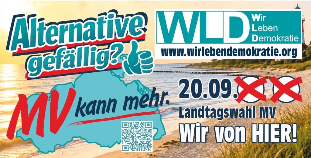 WLD Wahlkampfbanner: Alternative gefällig? MV kann mehr. Landtagswahl am 20. September. Wir von hier!